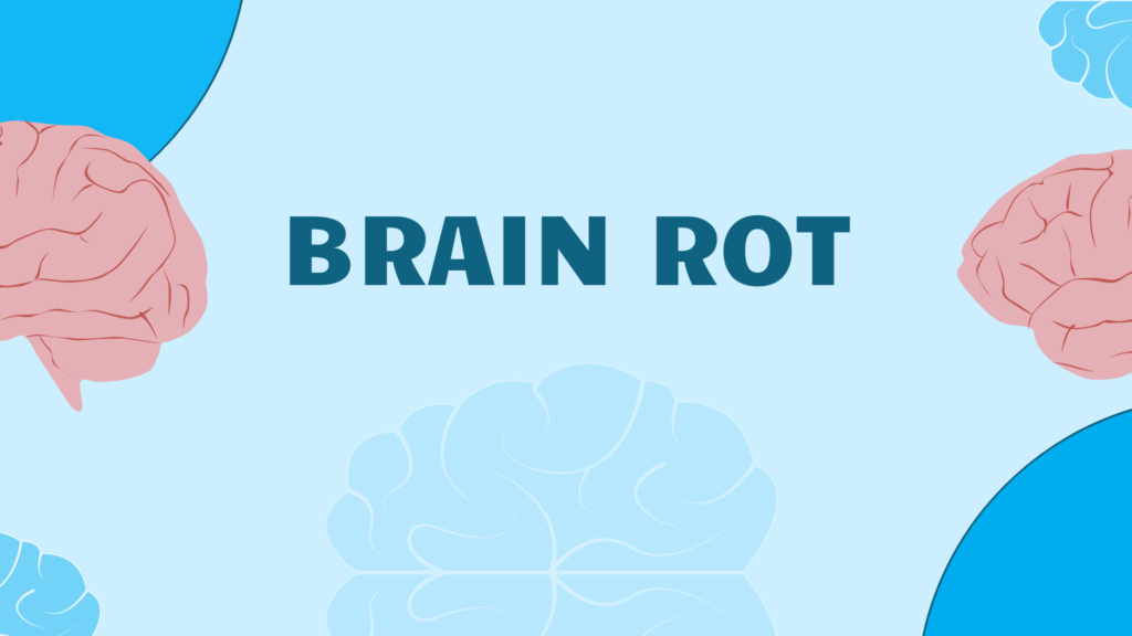 brain rot meaning explained - viral slang term