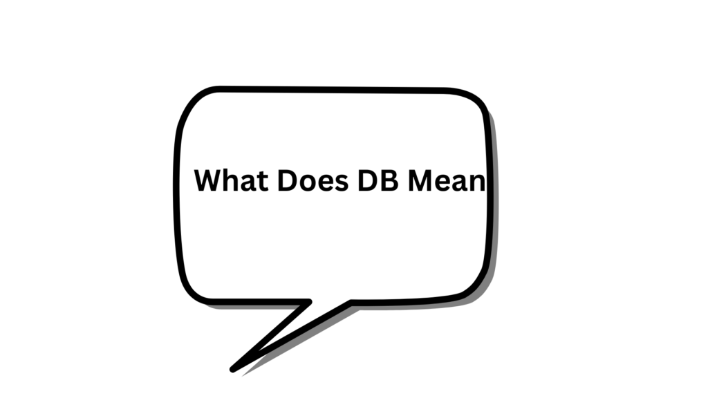 what does db mean in text